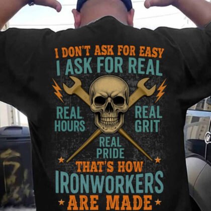 I Ask For Real Apparel - Ironworker Skull Grit